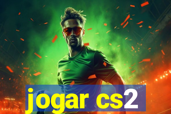 jogar cs2